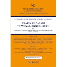 Trafik Kazaları Tazminat-sigorta-rücu