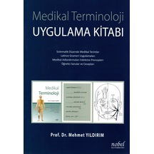Medikal Terminoloji Uygulama Kitabı - Mehmet Yıldırım - Nobel Tıp Kitabevleri