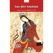 İran Şiiri Antolojisi - Genişletilmiş ve Gözden Geçirilmiş Baskı- Yapı Kredi Yayınları