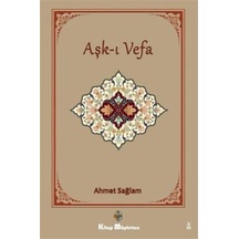 Aşkı Vefa / Ahmet Sağlam