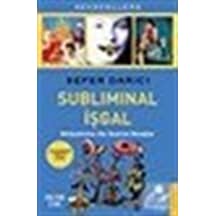 Subliminal İşgal - Sefer Darıcı - Destek Yayınları