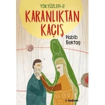 Yokyüzler 2-Karanlıktan Kaçış - Andreas Steinhöfel - Tudem Yayınları
