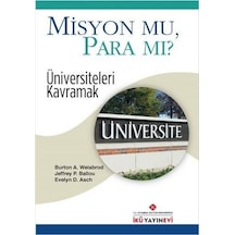 Misyon Mu Para Mı? - Burton A. Weisbrod -  Jeffrey P. Ballou - İstanbul Kültür Üniversitesi