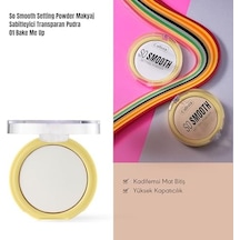 Callista So Smooth Setting Powder Makyaj Sabitleyici Transparan Pudra 01 Bake Me Up 0