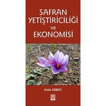 Safran Yetiştiriciliği Ve Ekonomisi / Ersin Cebeci