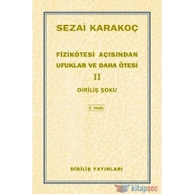Fizikötesi Açisindan Ufuklar ve Daha Ötesi 2 - Sezai Karakoç