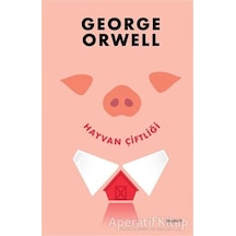 Hayvan Çiftliği - George Orwell - Anonim Yayınları