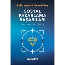 Sosyal Pazarlama Başarıları - Dünyadan 100 Örnek - Nancy R. Lee - MediaCat Yayıncılık