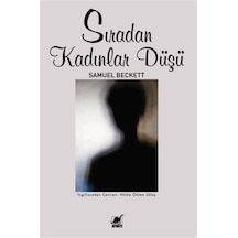 Sıradan Kadınlar Düşü - Samuel Beckett - Ayrıntı Yayınları