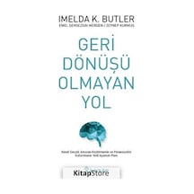 Geri Dönüşü Olmayan Yol - Zeynep Kurmuş -  Emel Şensezgin Mergen - İnkılap Kitabevi