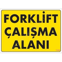 Znv Zenvia Mey İthalat Forklift Çalışma Alanı Sarı Uyarı Levhası 25x35 Kod:1346 Znv2025 Cmn