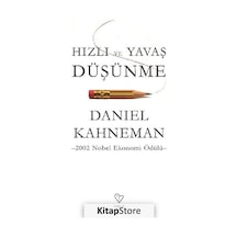 Hızlı ve Yavaş Düşünme - Daniel  Kahneman