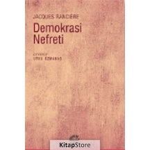 Demokrasi Nefreti - Jacques Ranciere - İletişim Yayınları