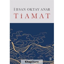 Kitapstore Tiamat (Ciltli) - Ihsan Oktay Anar