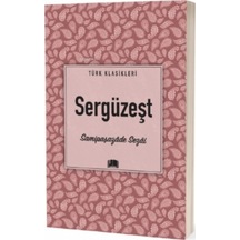 Sergüzeşt - Samipaşazade Sezai - Ema Yayınları