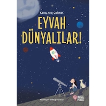 Eyvah Dünyalılar! - Koray Avcı Çakman - Masalperest