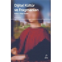 Dijital Kültür ve Fragmanları- Doruk Yayınları