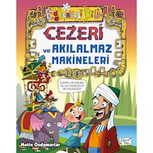 Cezeri ve Akılalmaz Makineleri-Metin Özdamarlar - Eğlenceli Bilgi