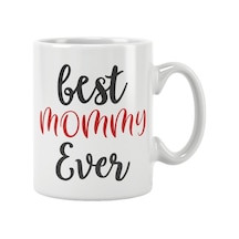 Best Mommy Ever Anneler Günü Doğum Günü Anne Hediye Baskılı Kupa Bardak Beyaz