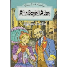 Altın Beyinli Adam -  Alphonse Daudet -  Parıltı Yayınları