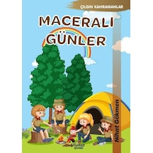 Maceralı Günler - Çılgın Kahramanlar - Nihat Dökmen - Uludaz Yayınları