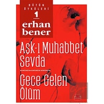 Aşk-ı Muhabbet Sevda-Gece Gelen Ölüm - Erhan Bener - Kırmızı Kedi
