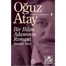 Mercankitap Bir Bilim Adamının Romanı / Bütün Eserleri 5 / Oğuz Atay