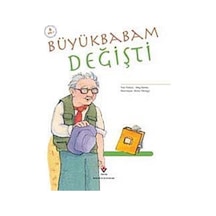 Büyükbabam Değişti - Tübitak Yayınları