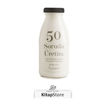 50 Soruda Üretim - Gıda Endüstrisinden Deneyim Paylaşımı - Harun Tuygan - Amorf Kitap