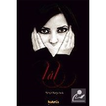 Dilsiz Kuytuların Yankısı : Lal - Neşe Yeşilova - Kaknüs Yayınları