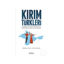 Kırım Türkleri - Çiğdem Sütçü -  Fatih Özçelik - İdeal Kültür Yayıncılık