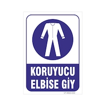 Koruyucu Elbise Giy- Isg Levhası