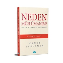 Neden Müslümanım - İslam'a İnancın Delilleri - Aıaı-893378