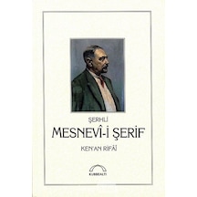 Şerhli Mesnevi Şerif - Kenan Rifai - Kubbealtı Neşriyatı