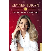Kuşaklar Ve Astroloji / Zeynep Turan