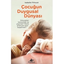 Çocuğun Duygusal Dünyası - Isabelle Filliozat - Pegasus