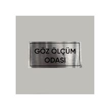 Aluminyum Kapı İsimliği Göz Ölçüm Odası Yazılı Arkası Yapışkanlı 10x20 Cm