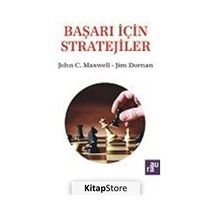 Başarı için Stratejiler - John C. Maxwell