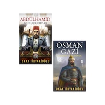 Okay Tiryakioğlu 2 Kitap Set / Abdülhamid Son Hükümdar - Osman Gazi Çınarın Gölgesinde