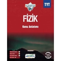 TYT Iceberg Fizik Konu Anlatımı  -  Serpil Ertuna  -  Okyanus Eğitim