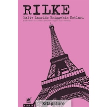 Malte Laurids Brigge'nin Notları / Rainer Maria Rilke N11.1935