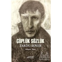 Çöplük Sözlük - Tardu Soyer - Abis Yayınları