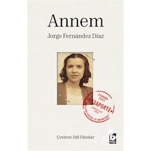 Annem - Jorge Fernandez Diaz - Bilgi Yayınevi