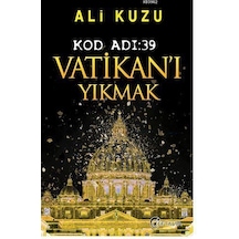 Kod Adı: 39 Vatikan'ı Yıkmak