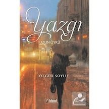 Yazgı Uzun Öykü - Özgür Soylu - İdeal Kültür Yayıncılık
