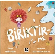 Biriktir-me / Zehra Aras