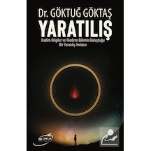 Yaratılış / Dr. Göktuğ Göktaş