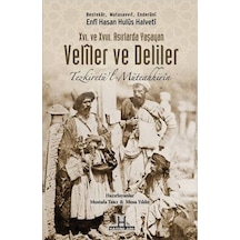 Xvı. Ve Xvııı. Asırlarda Yaşayan Veliler Ve Deliler Tezkiretü'l Müteahhirin - Kyut-818447