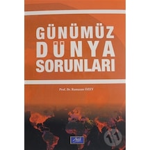 Günümüz Dünya Sorunları - Ramazan Özey - Aktif Yayınları
