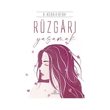Rüzgarı Yaşamak, Ciltsiz